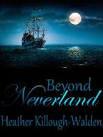 Beyond Neverland (sequel to Forever Neverland)