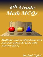 Grade 6 Math Multiple Choice Questions and Answers (MCQs)