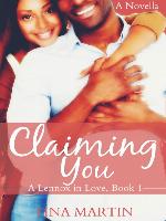 Claiming You (A Lennox in Love)