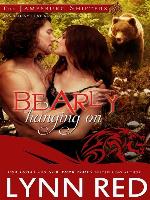 Bearly Hanging On (Alpha Werebear Shifter Paranormal Romance)