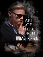 The Art of Hero Worship