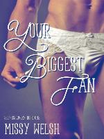 Your Biggest Fan