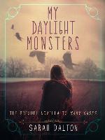 My Daylight Monsters