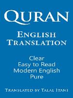 Quran English Translation. Clear, Easy to Read, in Modern English.