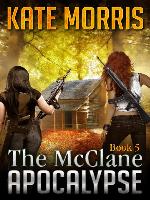 The McClane Apocalypse Book Five
