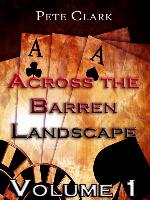 Across the Barren Landscape, Volume 1