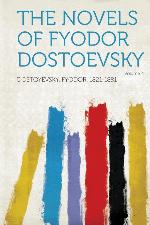 The Novels of Fyodor Dostoevsky Volume 4