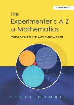 EXPERIMENTER'S A-Z OF MATHEMATICS : math activities with computer support.