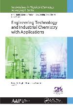 Engineering Technology and Industrial Chemistry with Applications
