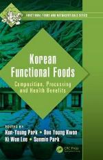 Korean functional foods : composition, processing, and health benefits