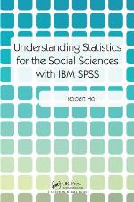Understanding statistics for the social sciences with IBM SPSS
