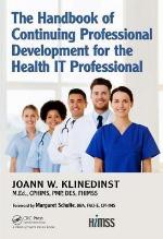 The Handbook of Continuing Professional Development for the Health It Professional