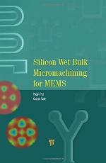 Silicon wet bulk micromachining for MEMS