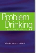 Problem Drinking : a Person-Centred Dialogue.