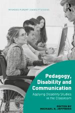 Pedagogy, disability and communication : applying disability studies in the classroom