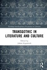 Transgothic in Literature and Culture