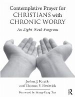 Contemplative Prayer for Christians with Chronic Worry