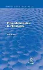 From Mathematics to Philosophy (Routledge Revivals)