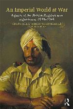 An imperial world at war : aspects of the British empire's war experience, 1939-1945