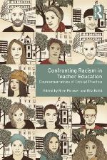 Confronting racism in teacher education : counternarratives of critical practice
