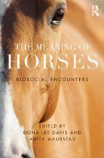 The meaning of horses : biosocial encounters
