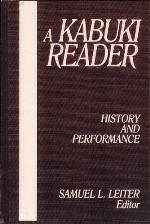 A kabuki reader : history and performance