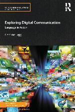 Exploring digital communication : language in action