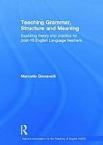 Teaching Grammar, Structure and Meaning
