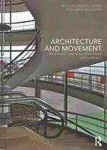 Architecture and movement : the dynamic experience of buildings and landscapes