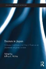 Daoism in Japan : Chinese traditions and their influence on Japanese religious culture