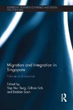 Migration and integration in Singapore : policies and practice