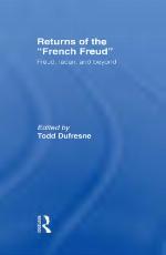 Returns of the "French Freud" : Freud, Lacan, and beyond