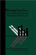 Stepfamilies : who benefits? who does not?