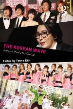 The Korean wave : Korean media go global