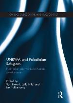 UNRWA and Palestinian refugees : from relief and works to human development