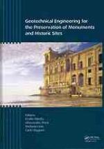 Geotechnical Engineering for the Preservation of Monuments and Historic Sites