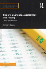 Exploring language assessment and testing : language in action