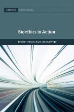 Bioethics in Action