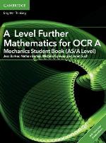 A Level Further Mathematics for OCR A: Mechanics Student Book (AS/A Level)