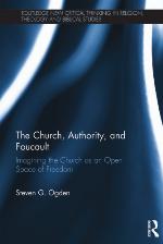 The Church, Authority, and Foucault
