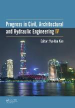 Progress in civil, architectural and hydraulic engineering IV