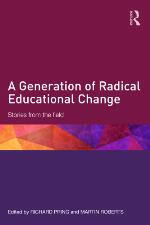 A Generation of Radical Educational Change