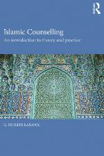 Islamic counselling : an introduction to theory and practice