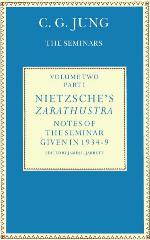 Nietzsche's Zarathustra: Notes of the Seminar given in 1934-1939 by C.G.Jung