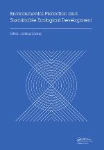 Environmental protection and sustainable ecological development : proceedings of the Environmental Protection and Sustainable Ecological Development, Wuhan, China, 24-26 October, 2014