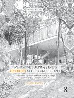 Twenty-Five Buildings Every Architect Should Understand