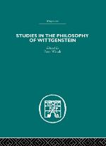 Studies in the Philosophy of Wittgenstein