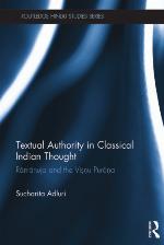Textual Authority in Classical Indian Thought.