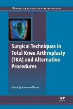 Surgical techniques in total knee arthroplasty (TKA) and alternative procedures