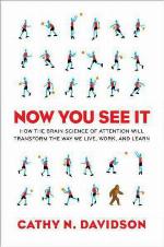 Now you see it : how technology and brain science will transform schools and business for the 21st century